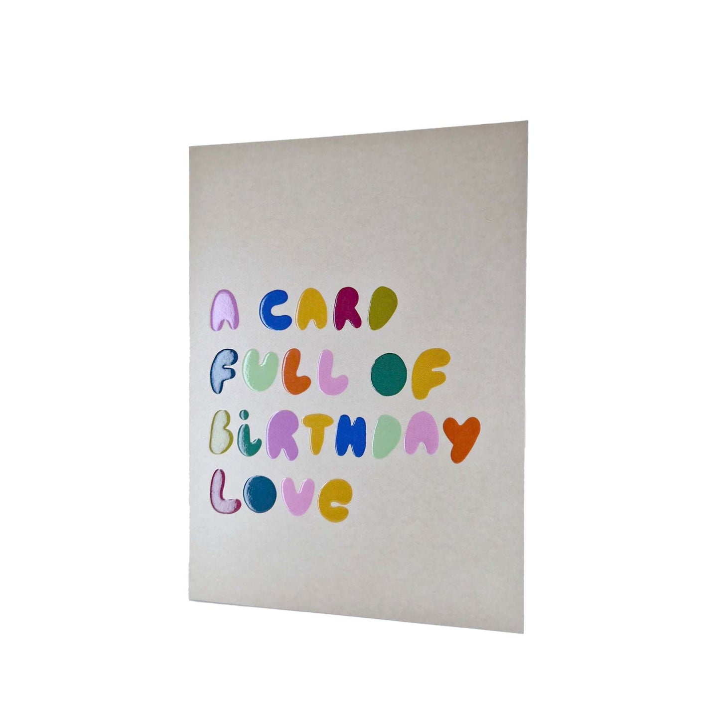A Card Full Of Birthday Love embossed birthday card