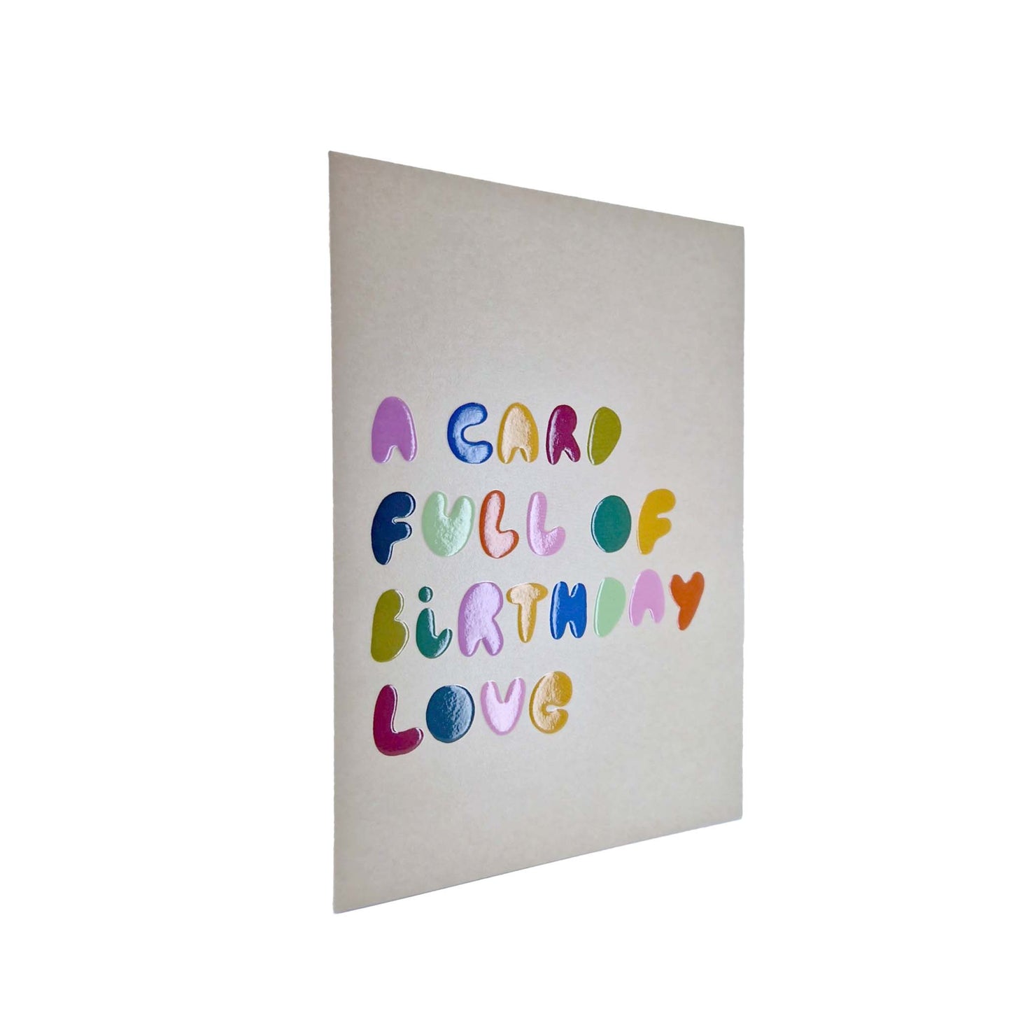 A Card Full Of Birthday Love embossed birthday card