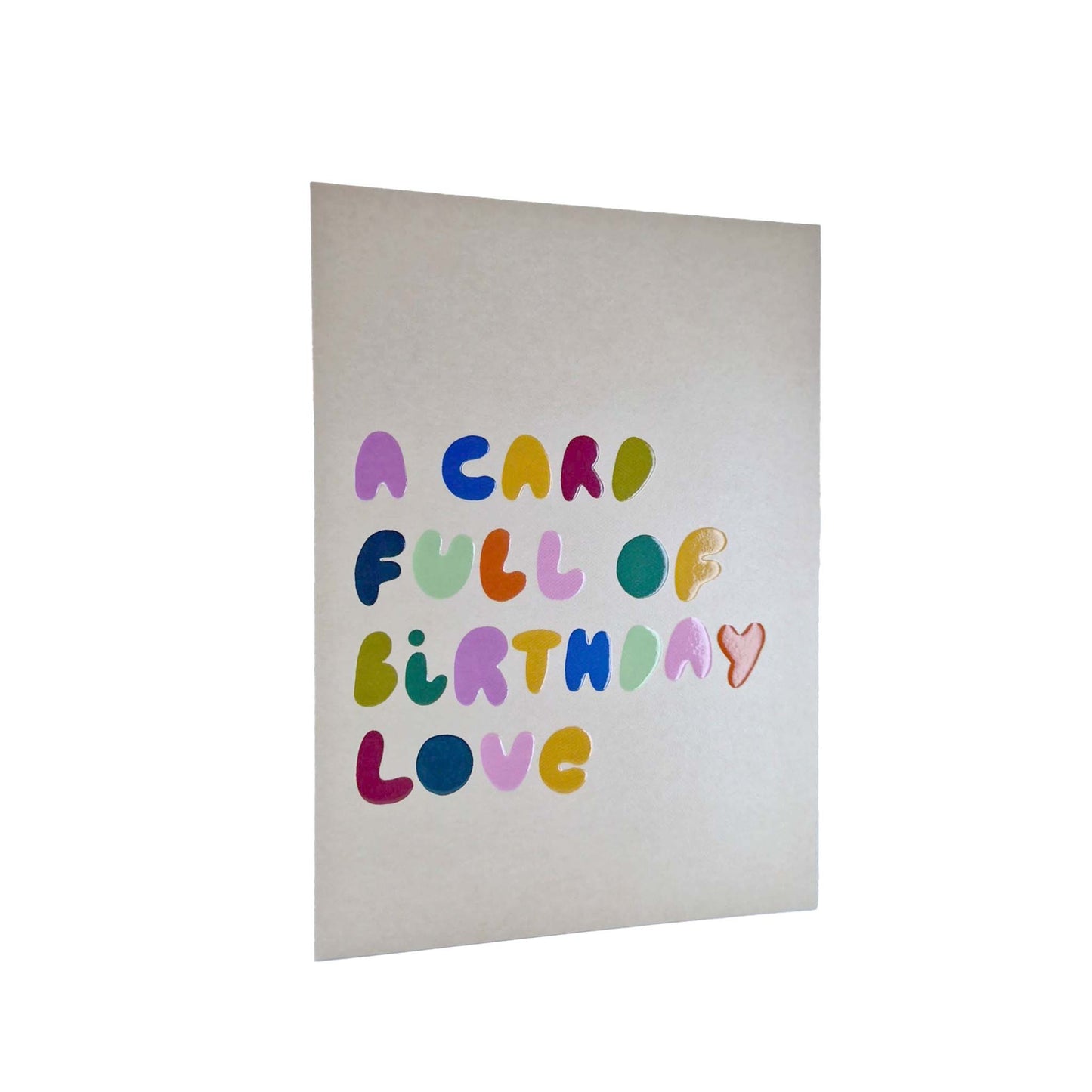 A Card Full Of Birthday Love embossed birthday card