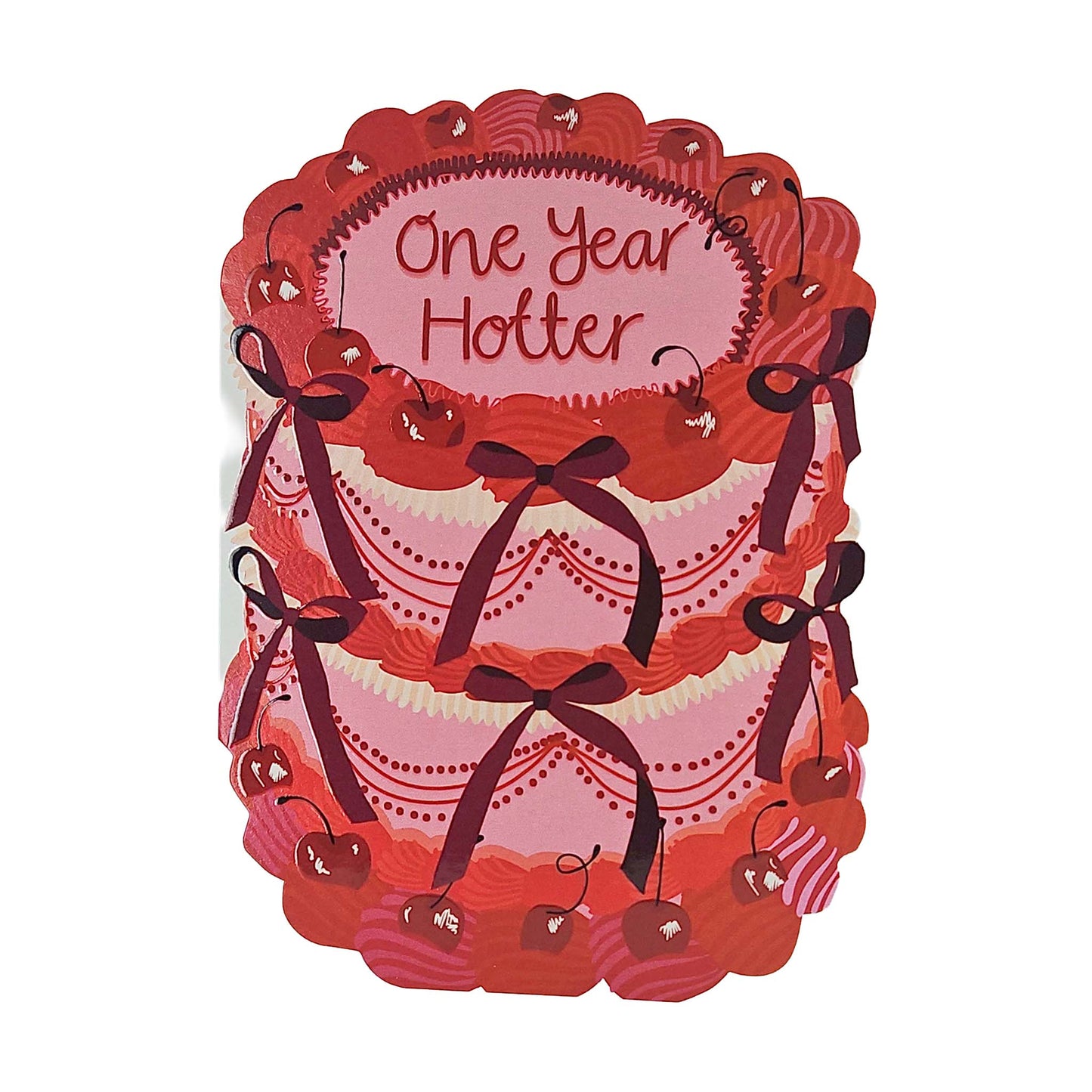 One Year Hotter Spot Varnish Cutout Cake Birthday Card