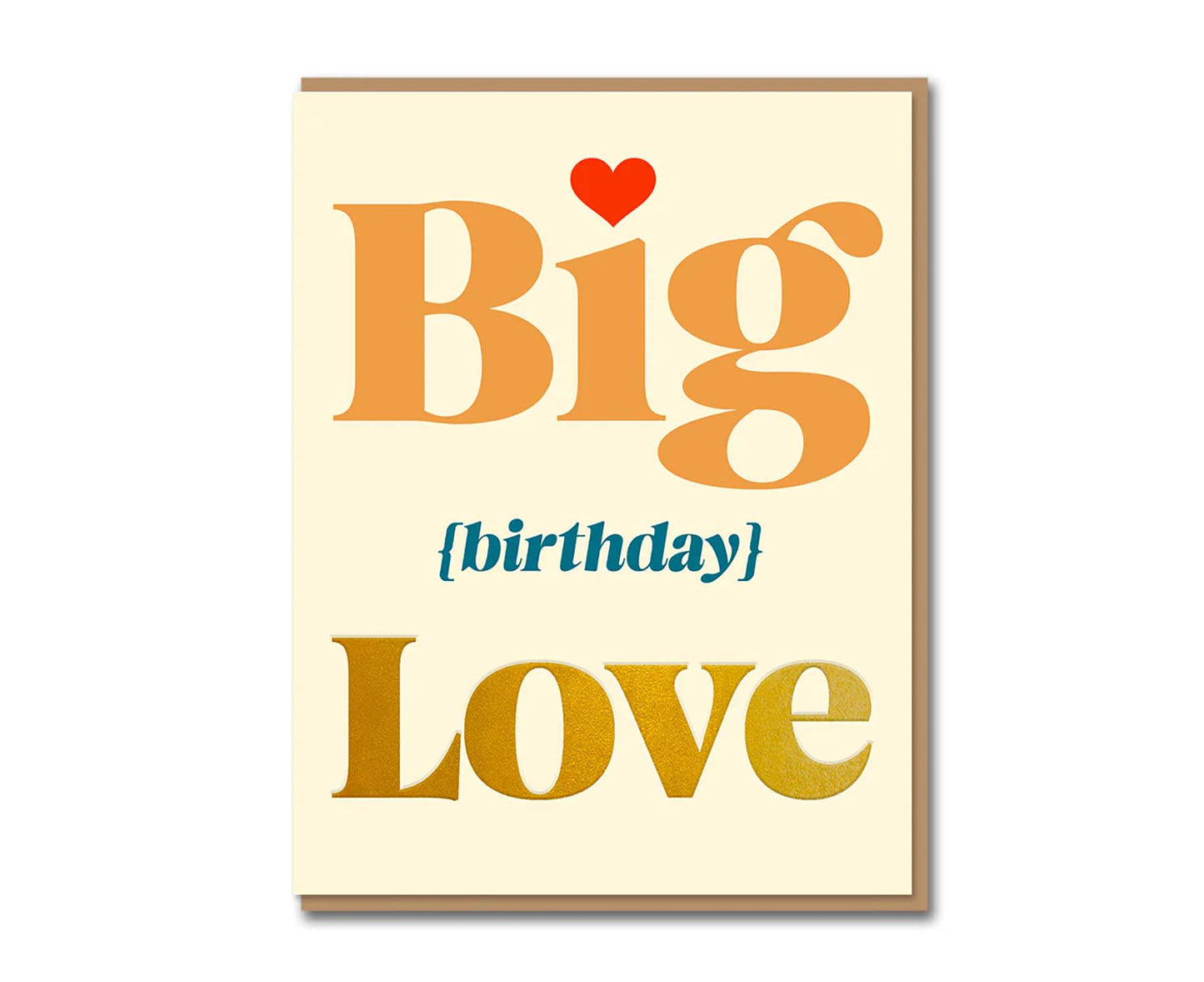 Big Birthday Love Gold Foiled Serif Birthday Card