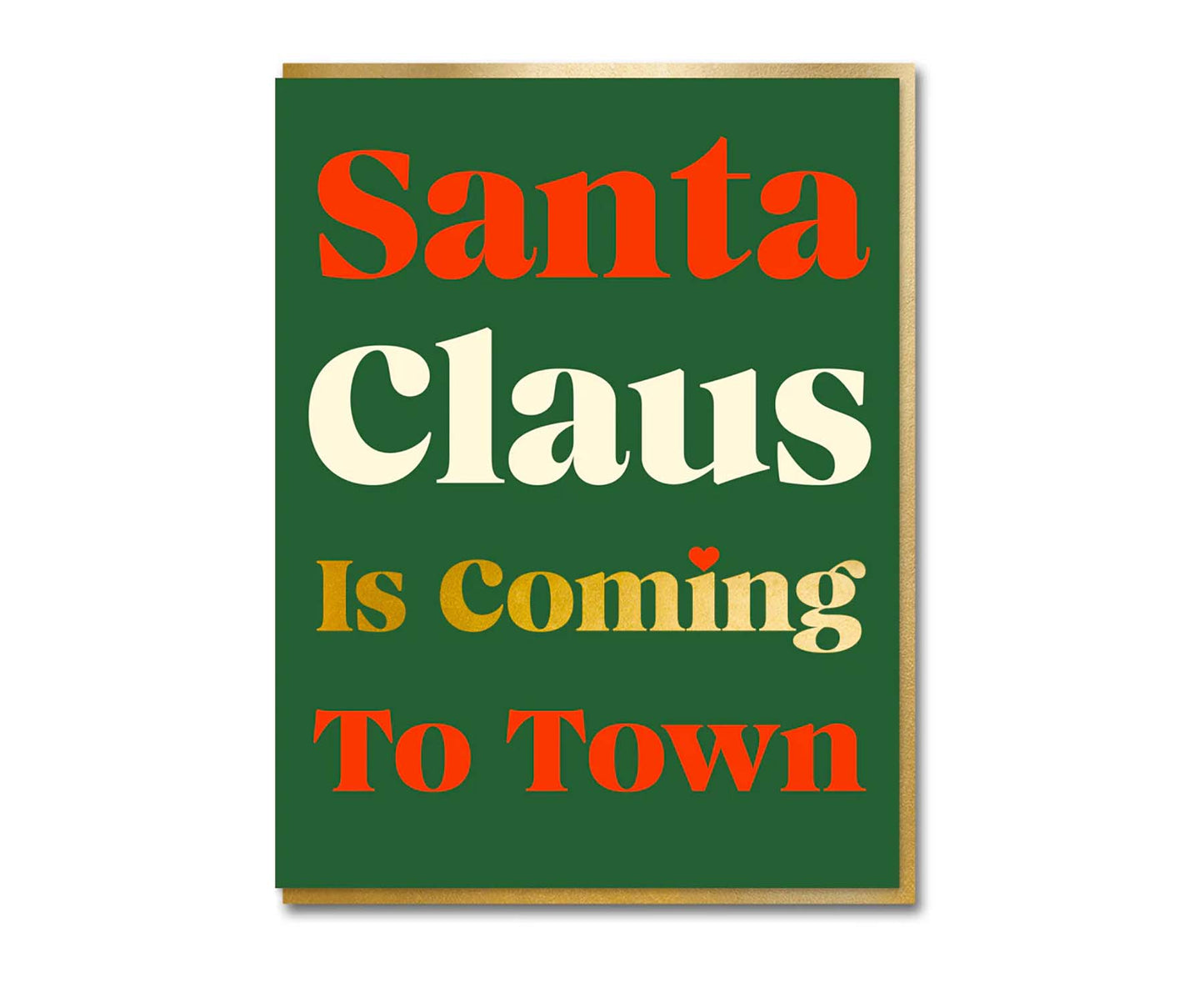 Santa Claus is Coming to Town Gold Foiled Serif Christmas Card