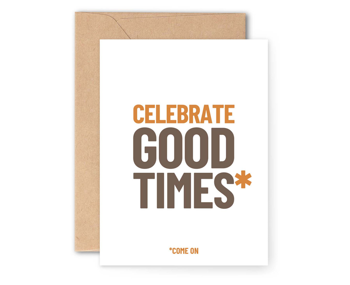 Celebrate Good Times Congratulations Card