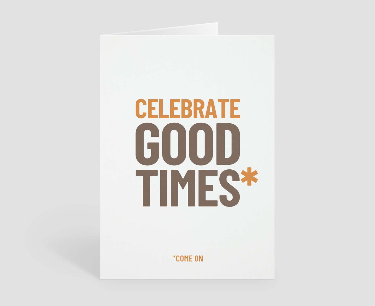 Celebrate Good Times Congratulations Card