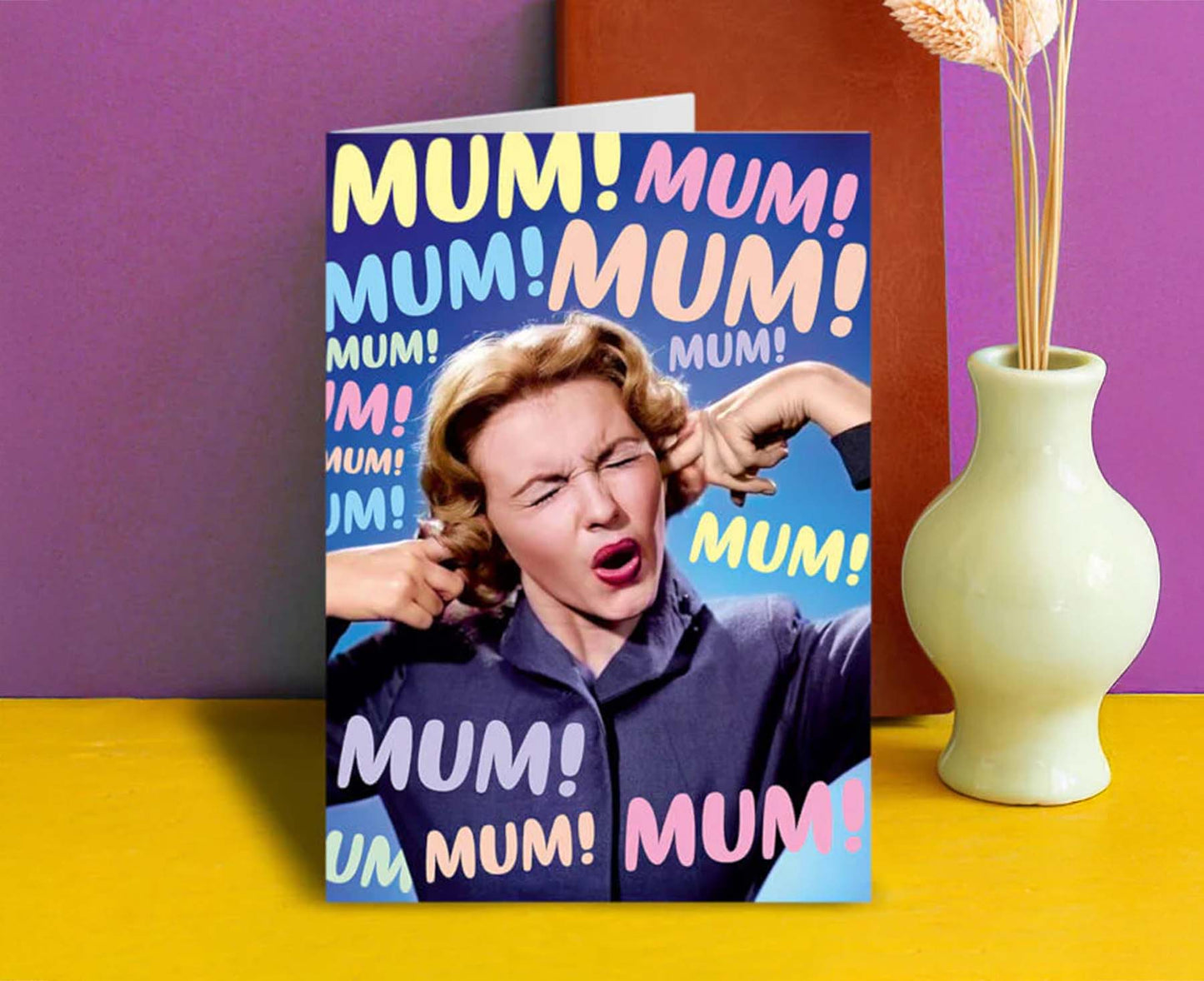 Mum! Mum! Mum! Mother's Day Card