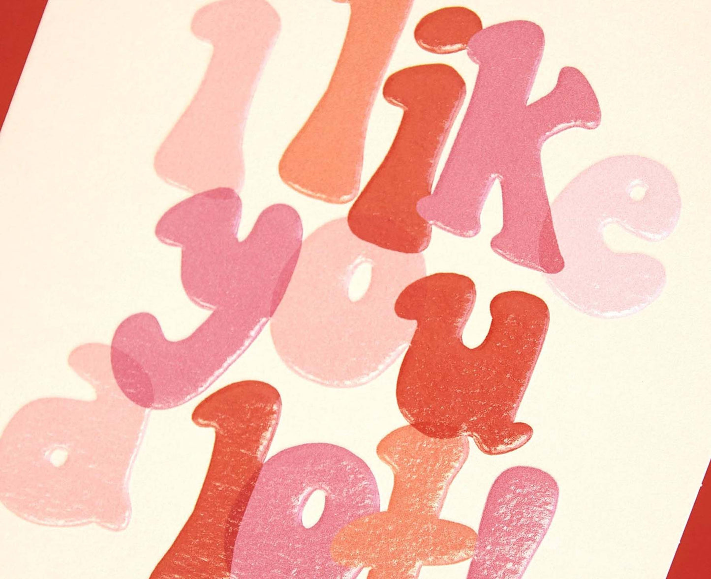 I Like You a Lot Embossed Valentines Card