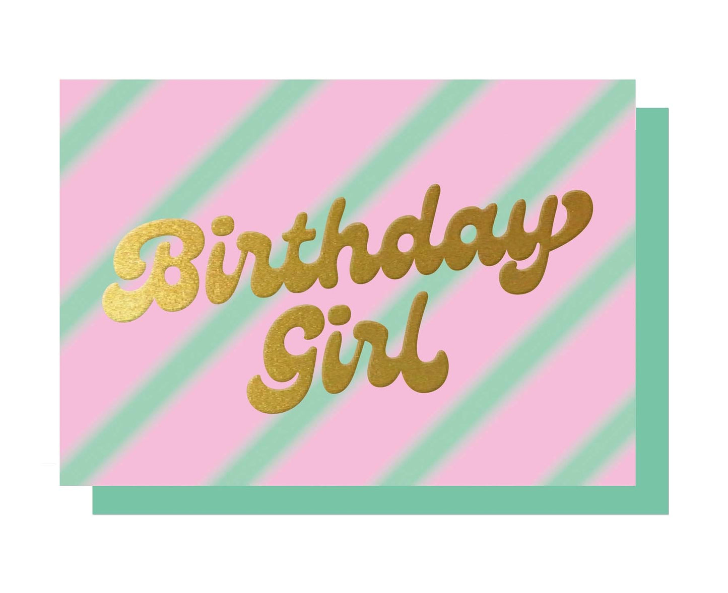 Birthday Girl Stripes Gold Foiled Birthday Card