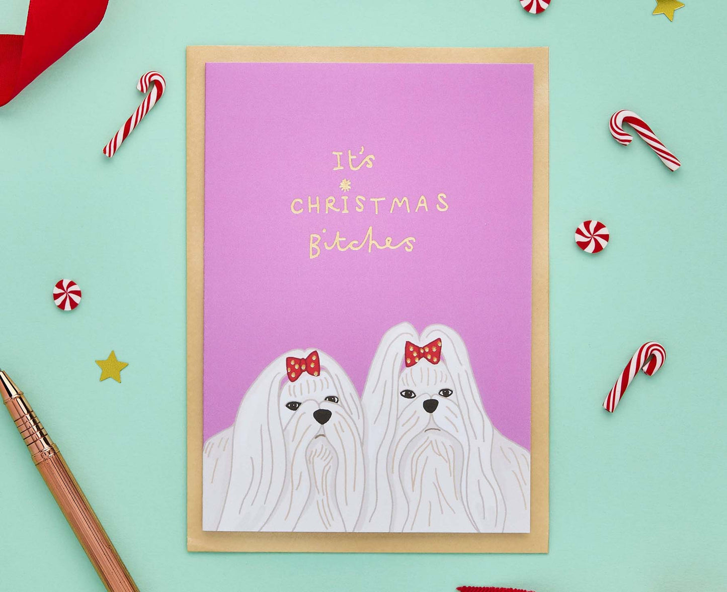 Christmas Bitches Dogs Gold Foiled Christmas Card