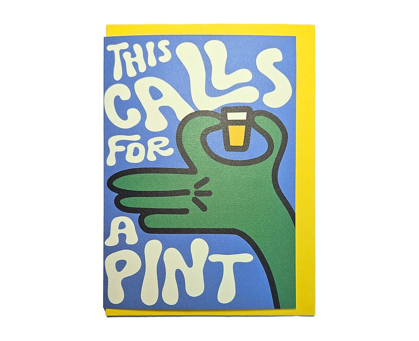 This Calls For A Pint Congratulations / Birthday Card