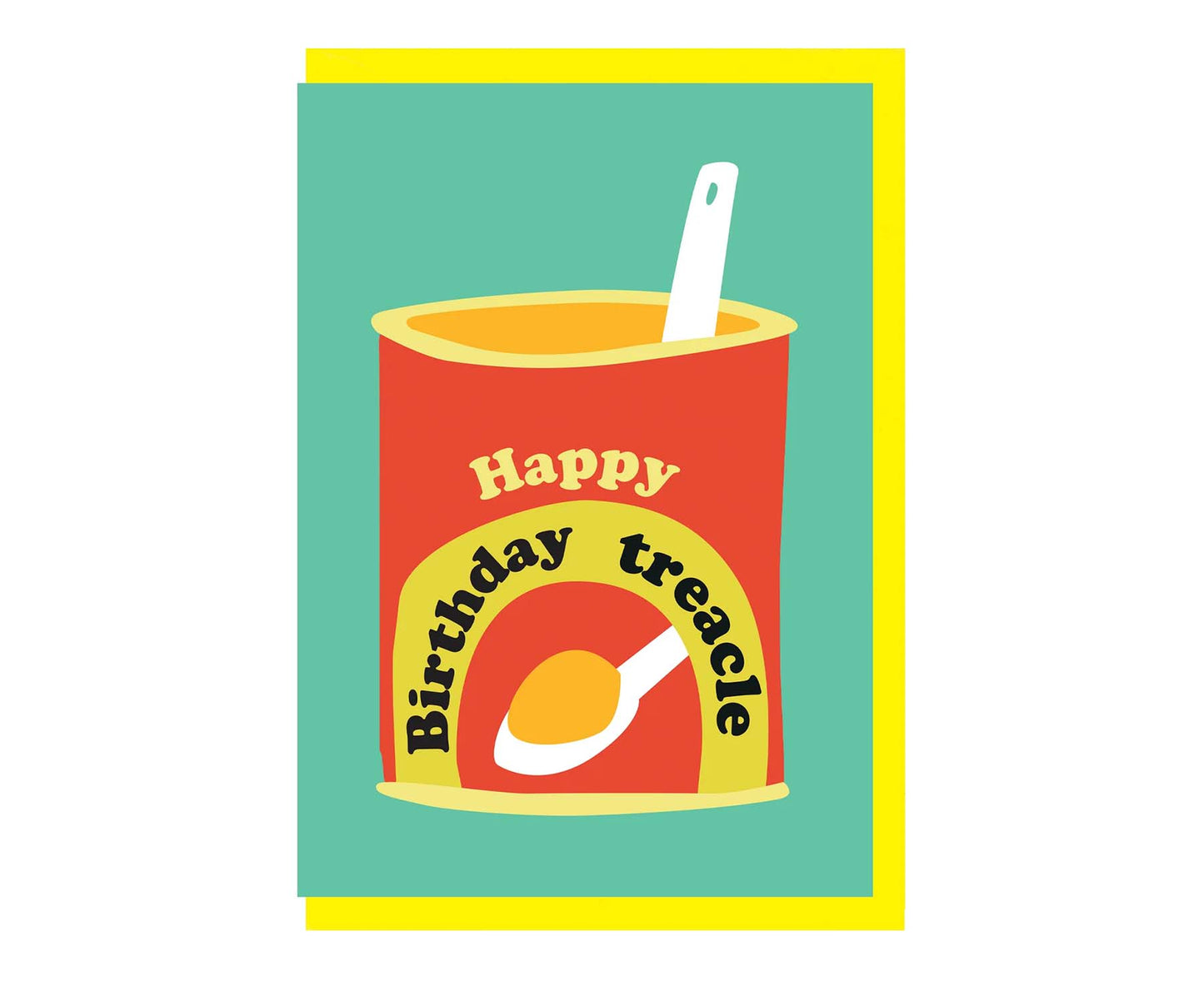 Happy Birthday Treacle Birthday Card