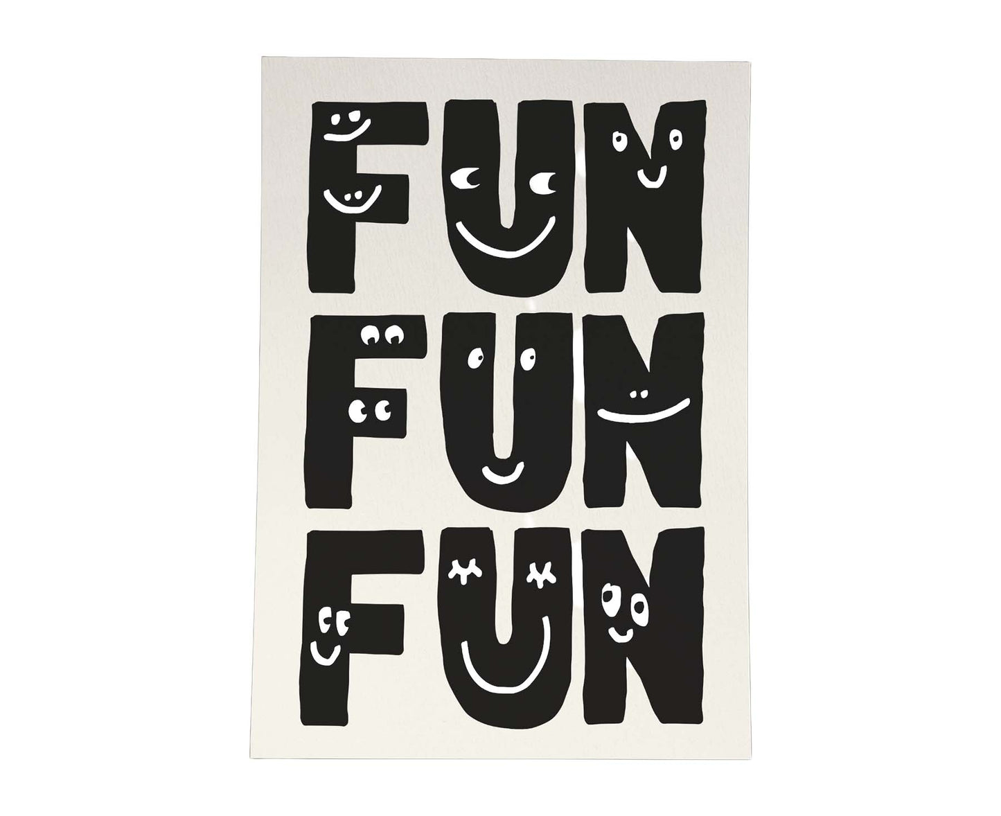 Fun, Fun, Fun Print