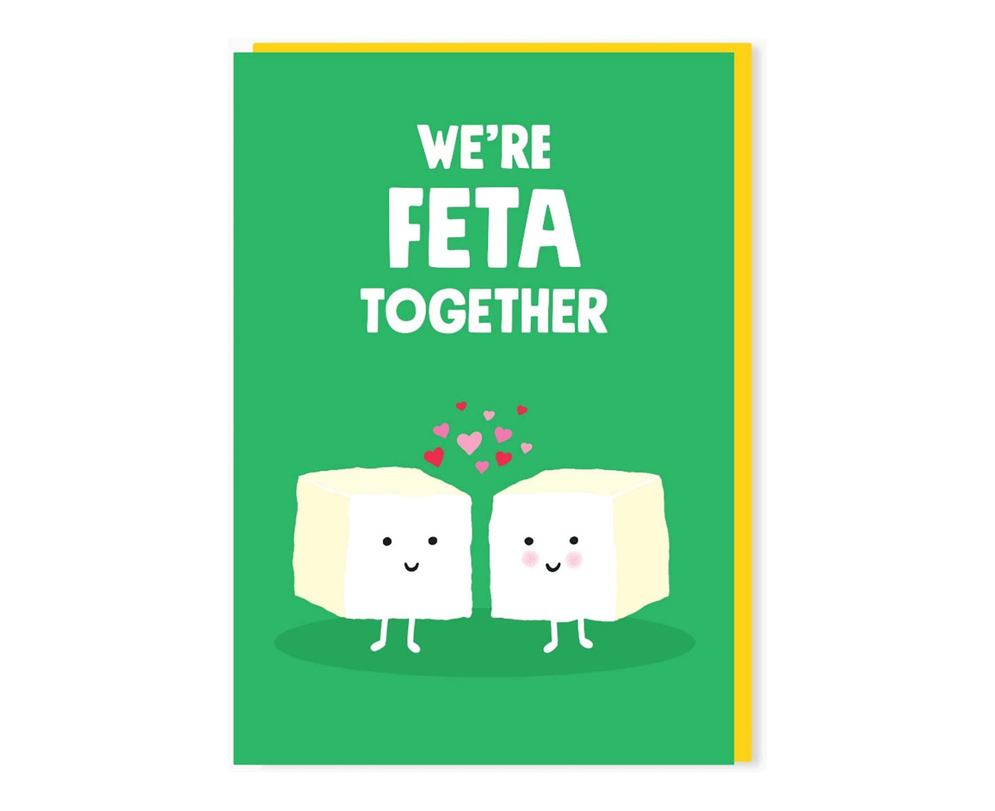 We're Feta Together Funny Valentines / Anniversary Card