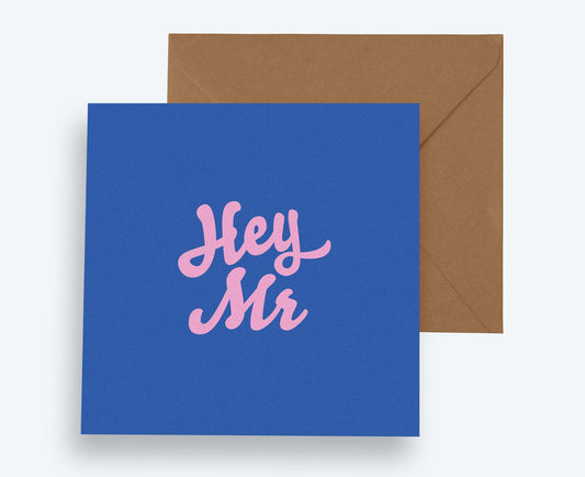 Hey Mr typographic card