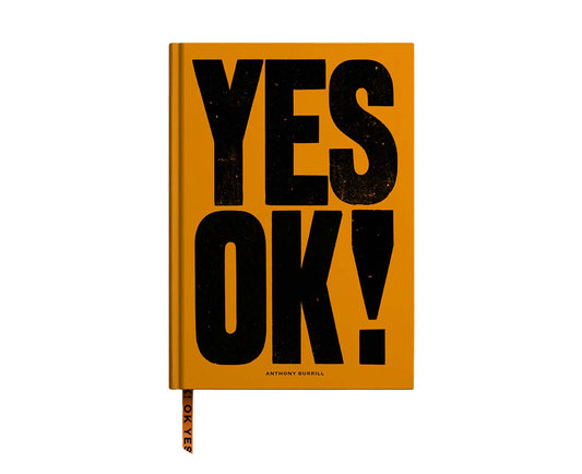 Anthony Burrill Yes OK! A5 Lined Notebook