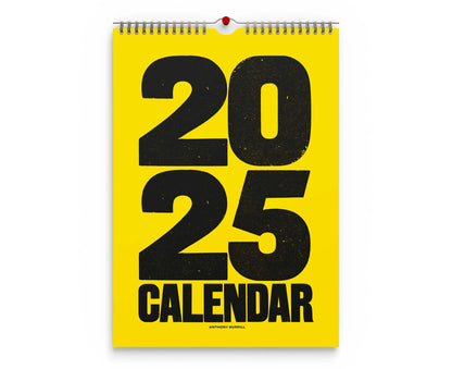 Anthony Burrill 2025 Wall Calendar