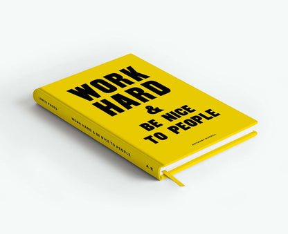 Anthony Burrill Work Hard & Be Nice To People A5 Lined Notebook