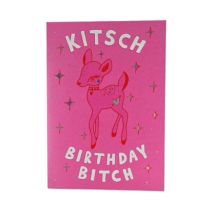 Kitsch Birthday Bitch Deer Birthday Card