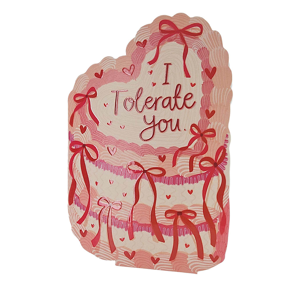 I Tolerate You Spot Varnish Cutout Cake Valentine's / Anniversary Card