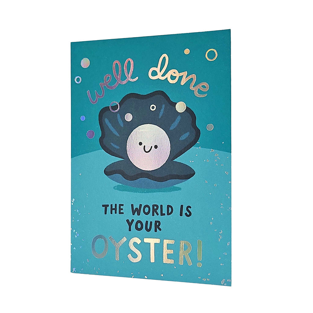 The World Is Your Oyster Holographic Foiled Congratulations Card