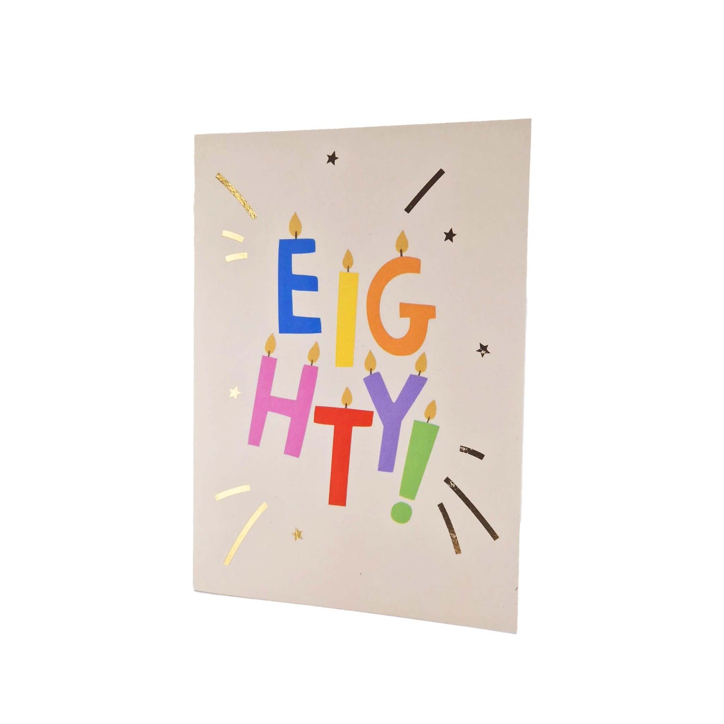 Gold Foiled Eighty! Letter Candles Birthday Card