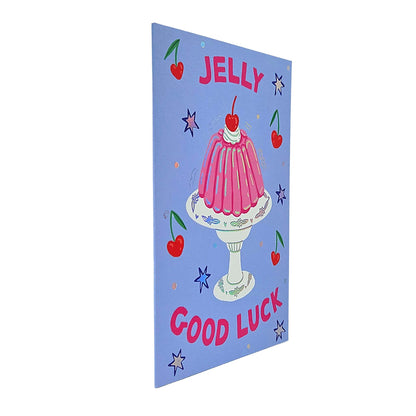 Jelly Good Luck Card