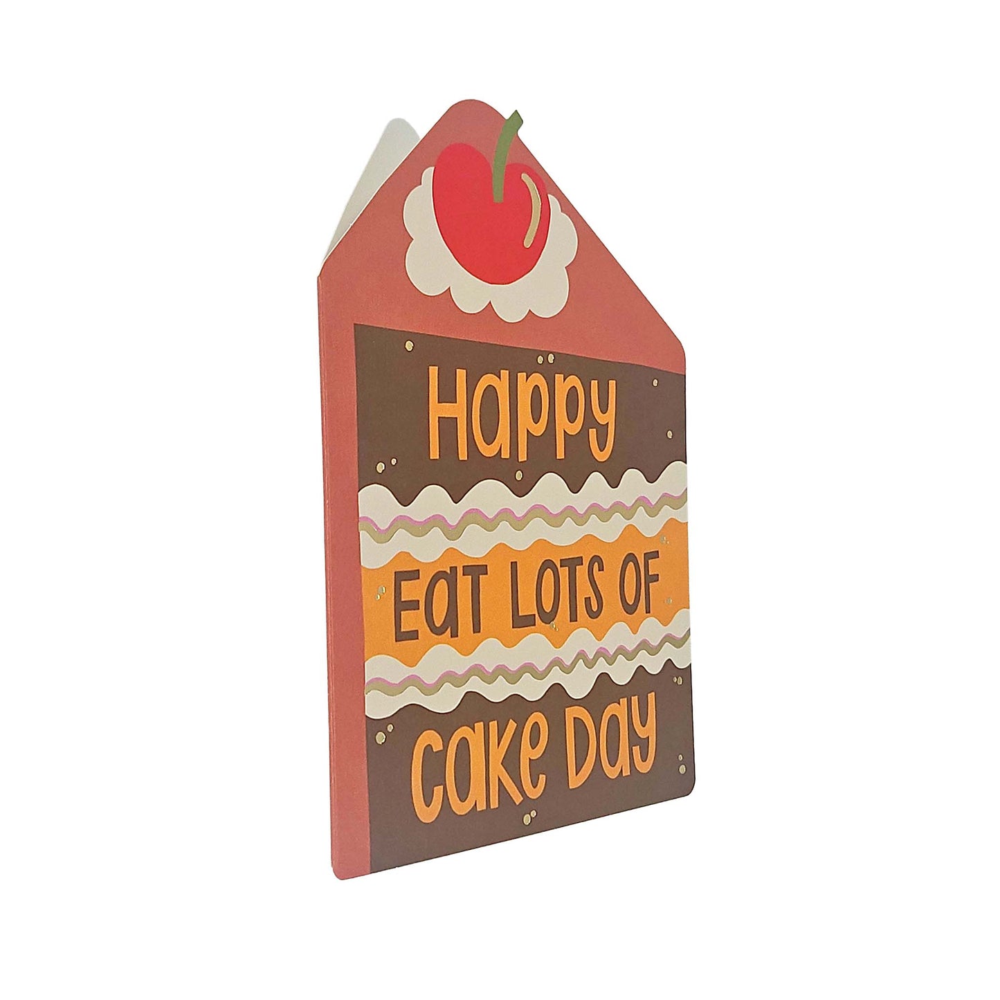 Happy Eat Lots of Cake Day Cutout Birthday Card
