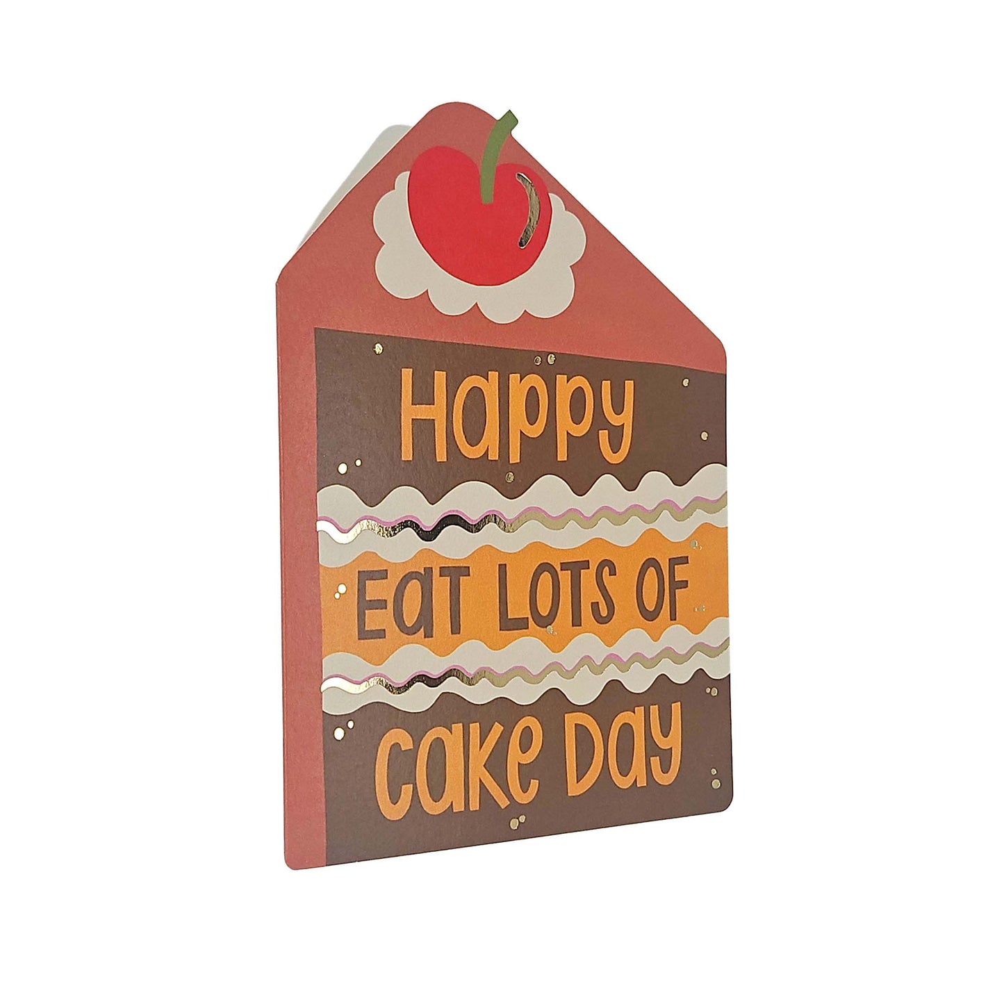 Happy Eat Lots of Cake Day Cutout Birthday Card