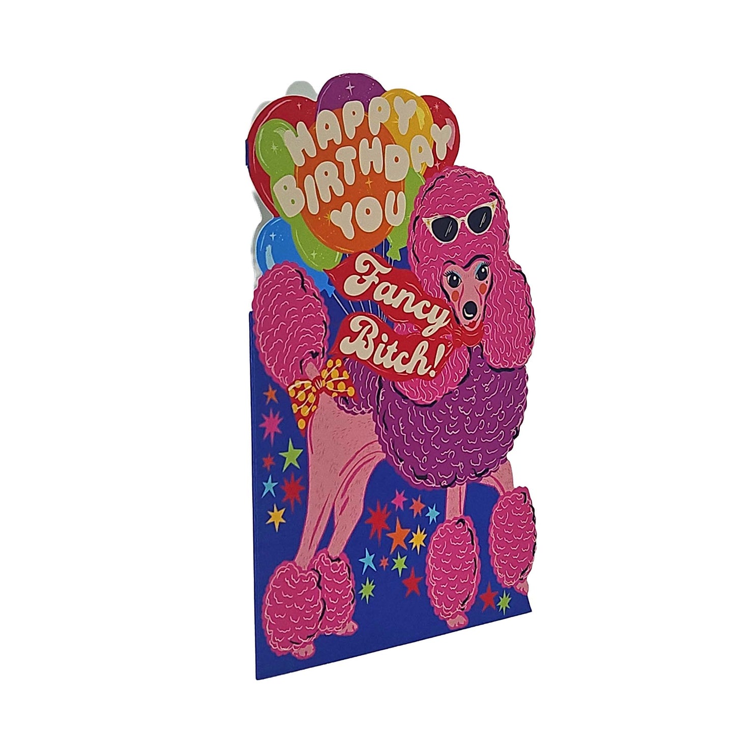 Happy Birthday Fancy Bitch Poodle Cutout Birthday Card
