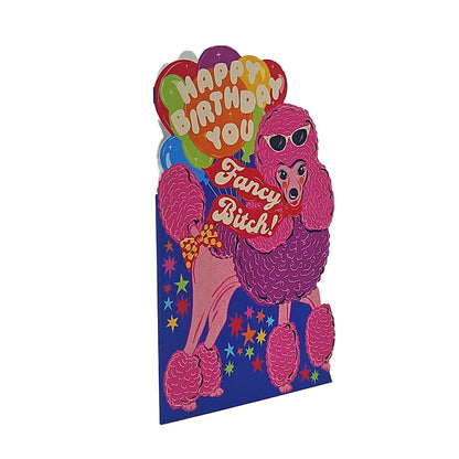 Happy Birthday Fancy Bitch Poodle Cutout Birthday Card
