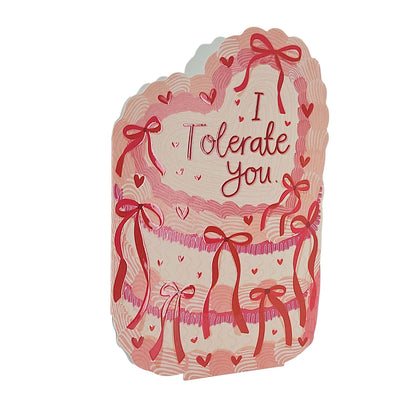 I Tolerate You Spot Varnish Cutout Cake Valentine's / Anniversary Card