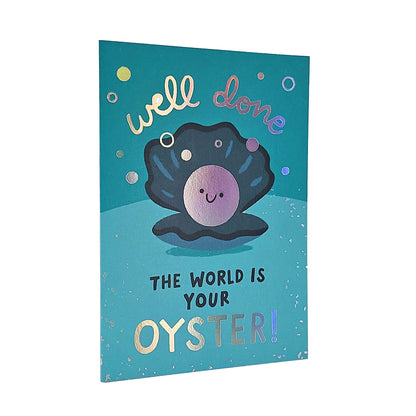 The World Is Your Oyster Holographic Foiled Congratulations Card