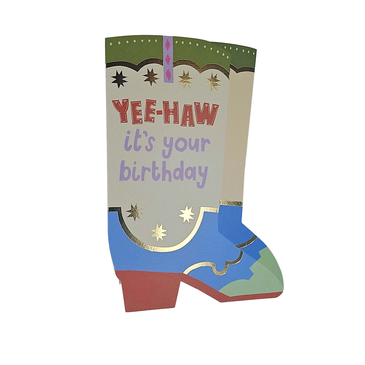 Yee-haw it's your Birthday Cowboy Boot Cutout Birthday Card