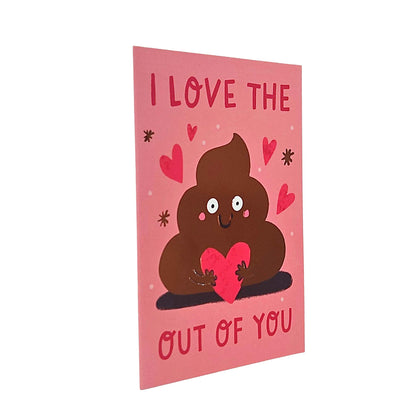 I Love the Poop out of you Valentine's Card