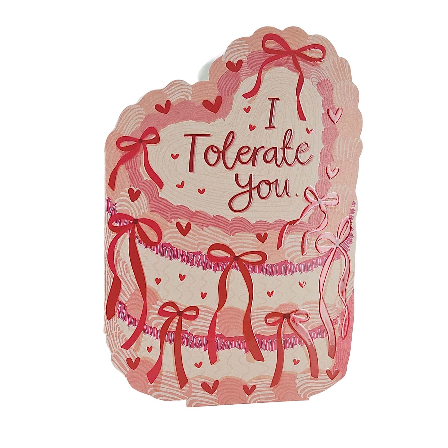 I Tolerate You Spot Varnish Cutout Cake Valentine's / Anniversary Card