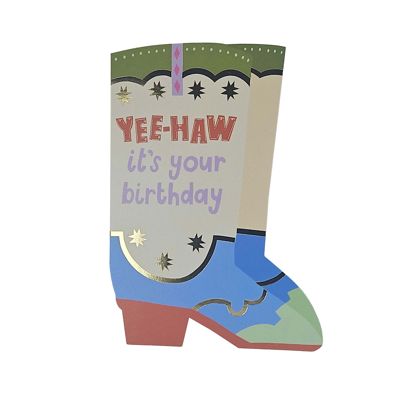 Yee-haw it's your Birthday Cowboy Boot Cutout Birthday Card