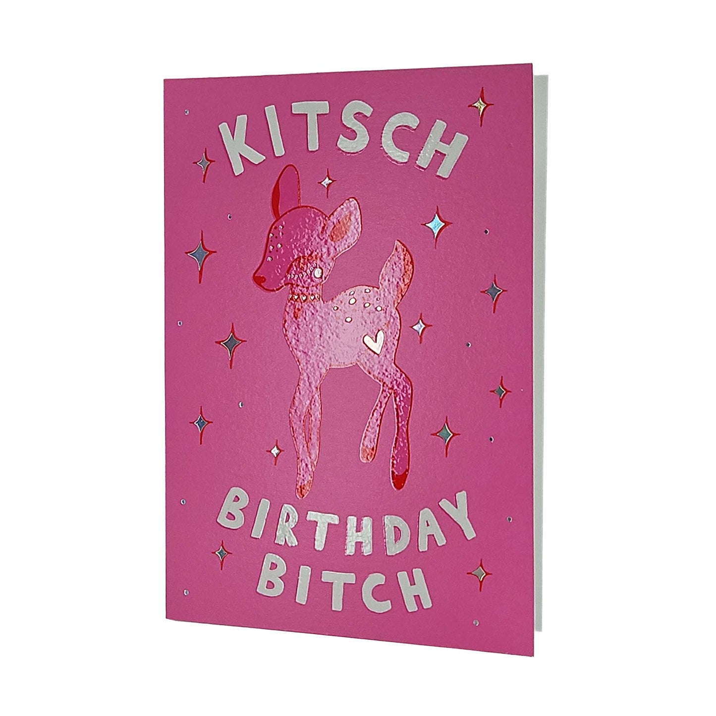 Kitsch Birthday Bitch Deer Birthday Card