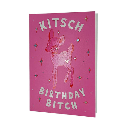 Kitsch Birthday Bitch Deer Birthday Card
