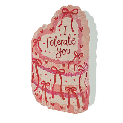 I Tolerate You Spot Varnish Cutout Cake Valentine's / Anniversary Card