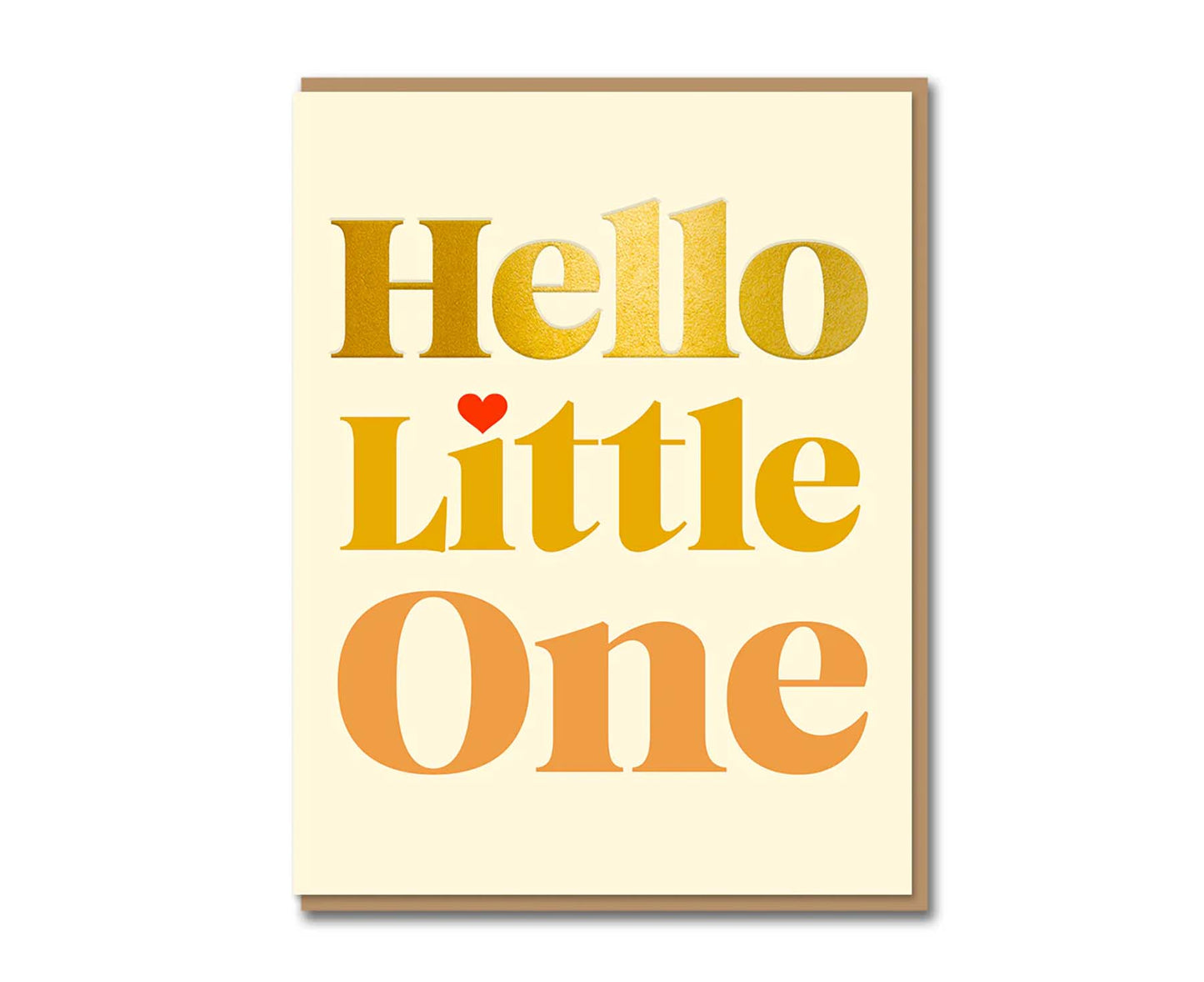 Hello Little One Gold Foiled Serif New Baby Card