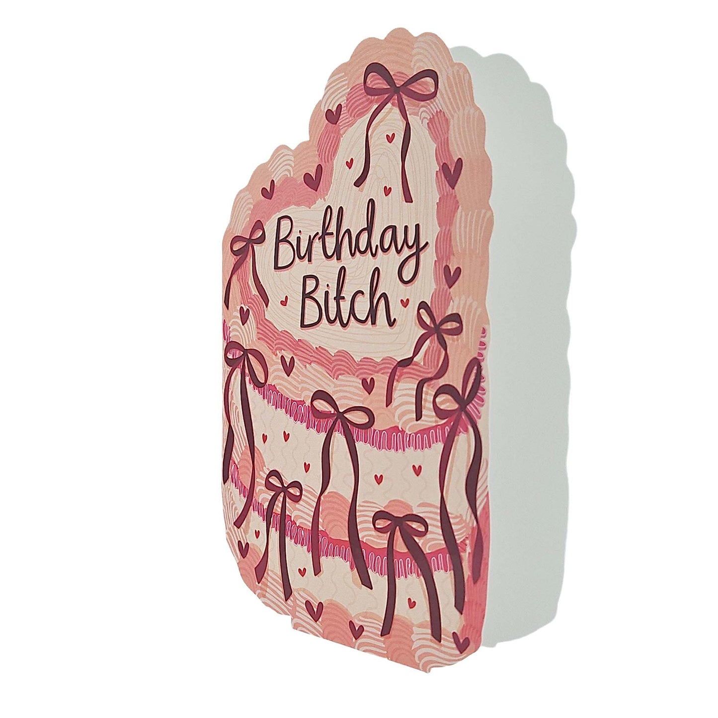 Birthday Bitch Spot Varnish Cutout Cake Birthday Card