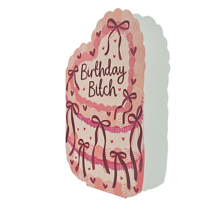 Birthday Bitch Spot Varnish Cutout Cake Birthday Card