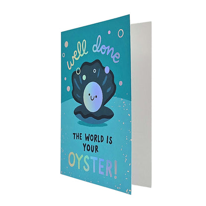 The World Is Your Oyster Holographic Foiled Congratulations Card