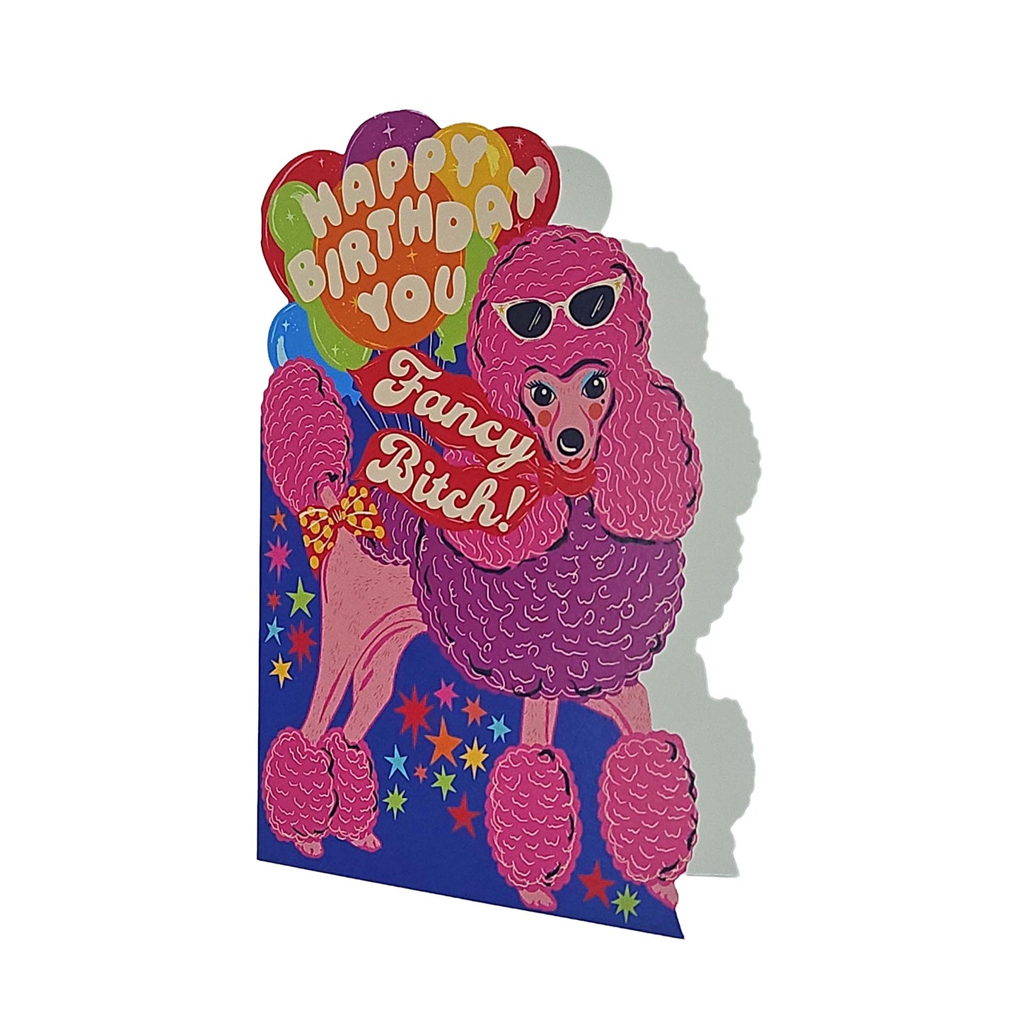 Happy Birthday Fancy Bitch Poodle Cutout Birthday Card