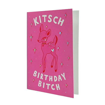 Kitsch Birthday Bitch Deer Birthday Card