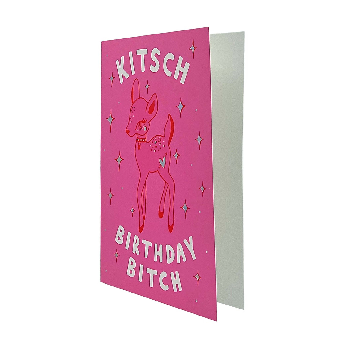 Kitsch Birthday Bitch Deer Birthday Card