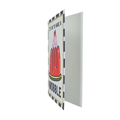 It's OK To Have A Wobble Card