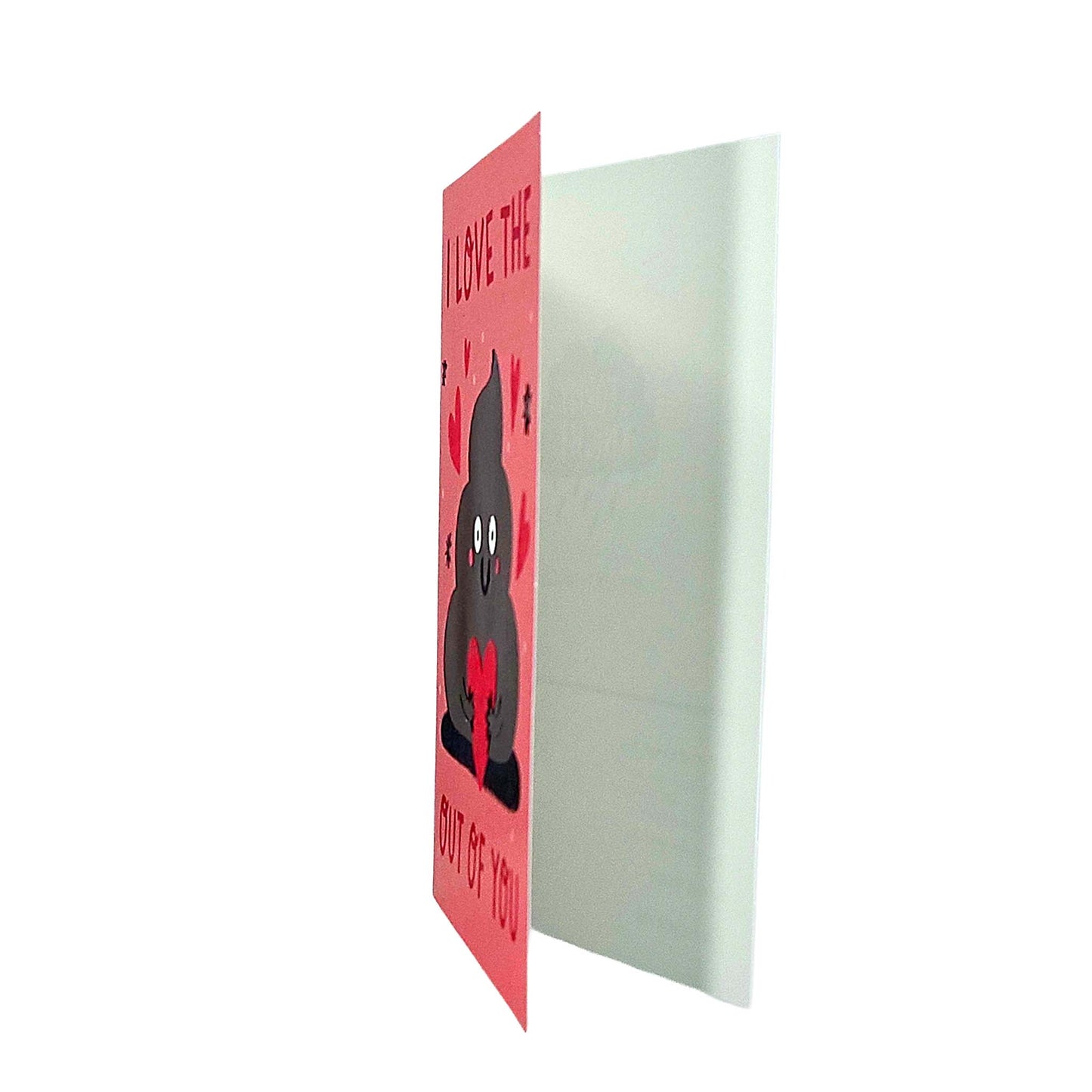 I Love the Poop out of you Valentine's Card