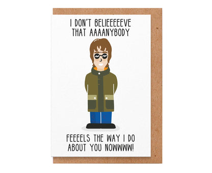 Liam Gallagher About You Now Valentines Card