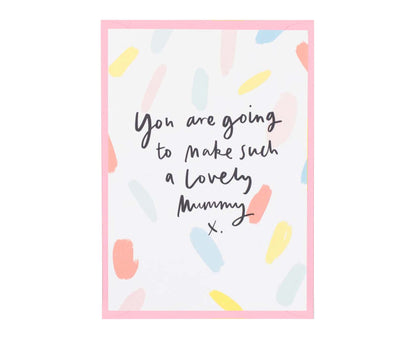 Lovely Mummy Pregnancy / New Baby Card