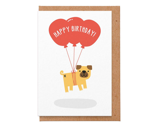 Happy Birthday Balloons Pug Birthday Card